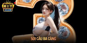 Soi Cầu Ba Càng Tại Hitclub - Phân Tích Chi Tiết 2026